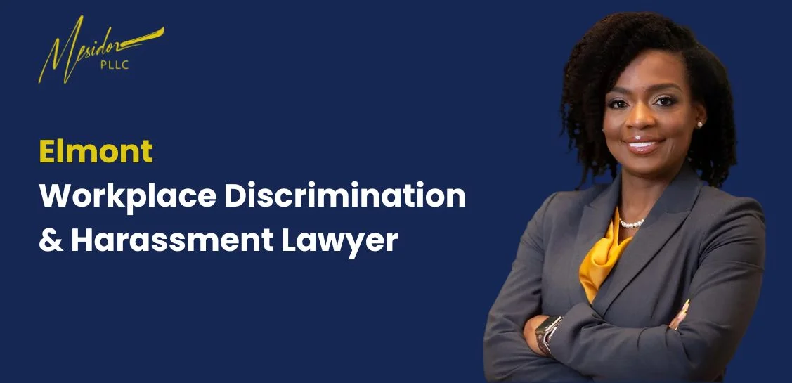 best elmont workplace discrimination & harassment lawyer